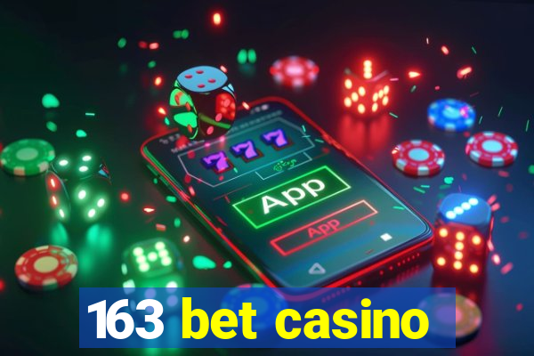 163 bet casino